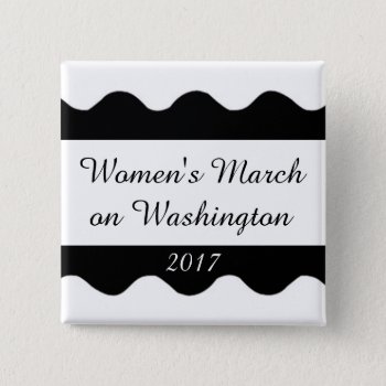 Women's March On Washington Pinback Button by Kathys_Gallery at Zazzle