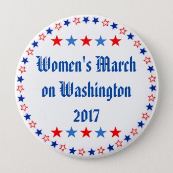 Women's March On Washington Pinback Button by Kathys_Gallery at Zazzle