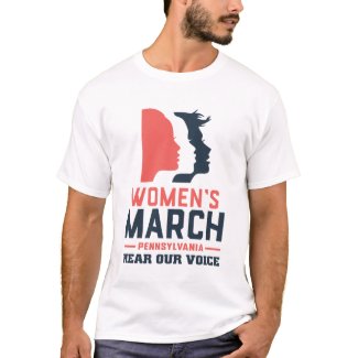 Women's March Pennsylvania Hear Our Voice T-Shirt
