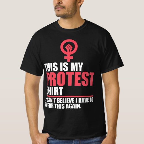 Womens March Reproductive Rights This is My Pro T_Shirt