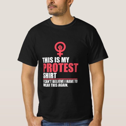 Womens March Reproductive Rights This is My Pro T_Shirt