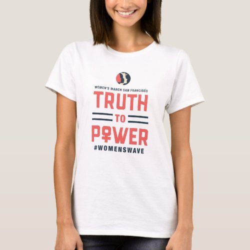 Womens March SF Truth To Power Short Sleeve Light T_Shirt