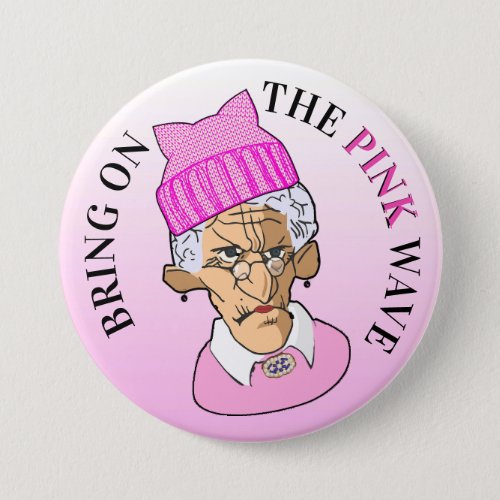 Womens Marchers Bring on the Pink Wave Button