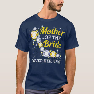 Womens Marriage Bridal Shower Mother of the bride T-Shirt