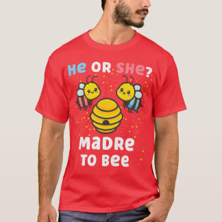 Womens Matching Baby Gender Reveal He Or She Madre T-Shirt