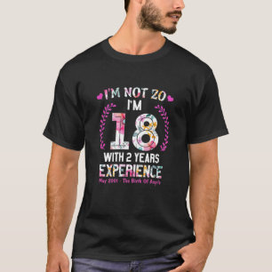Womens May Girls 2001 20 Birthday 20 Years Old I'm T-Shirt
