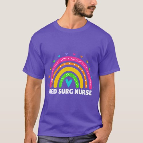 Womens Med Surg Nurse Nursing Rainbow Medical Surg T_Shirt