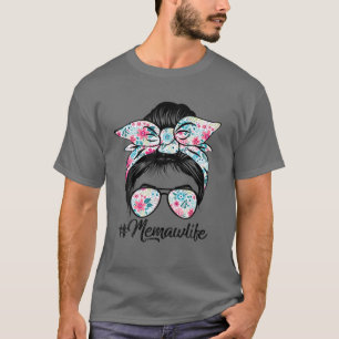 Womens Memaw Life Messy Hair Bun Floral Women Moth T-Shirt