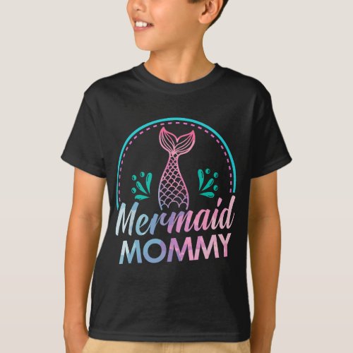 Womens Mermaid Mommy Girls Birthday Gift T_Shirt