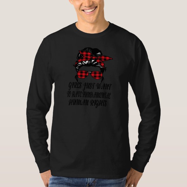 Womens Messy Bun Bundle Girls Just Want To Have Fu T-Shirt (Front)