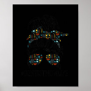 Womens Messy Bun Life of a Dentist Mom Mother's Poster