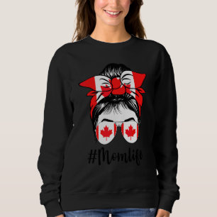 Womens Messy Bun Mom Life Canadian Canada Day Mapl Sweatshirt