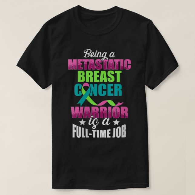 Womens Metastatic Breast Cancer Awareness Treating T-Shirt (Design Front)