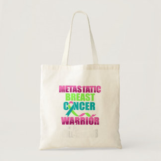 Womens Metastatic Breast Cancer Awareness Treating Tote Bag
