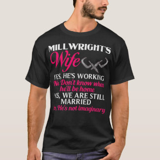 Womens Millwright Wife Training Industrial Mechani T-Shirt
