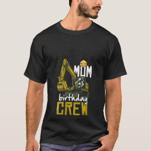 Womens Mom Birthday Crew Cute Construction Party M T-Shirt