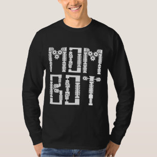 Womens Mom Bot Robot Robotics AI Engineer T-Shirt