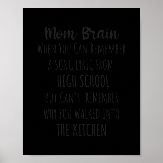 Womens MOM BRAIN Funny Mom Quote Sarcasm Joke Poster (Front)