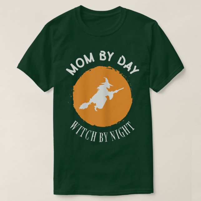 Womens Mom By Day Witch By Night Halloween Trick O T-Shirt (Design Front)