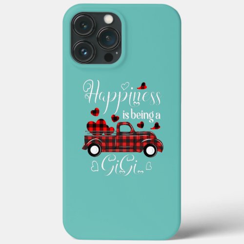 Womens Mom gift Happiness is being a Gigi  iPhone 13 Pro Max Case