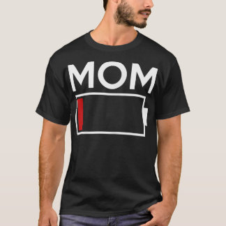 Womens Mom Low Battery Energy T-Shirt