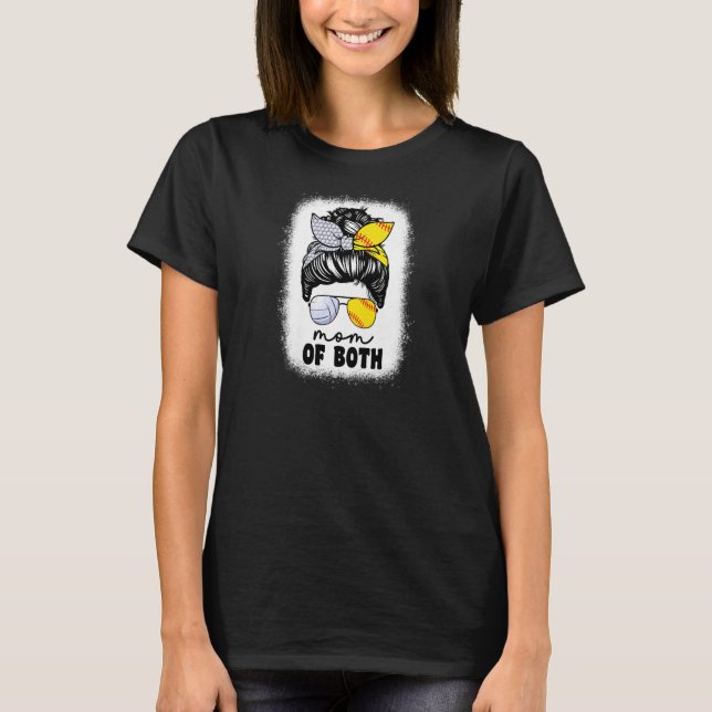 Womens Mom Of Both Softball And Volleyball Mom For T-Shirt (Front)