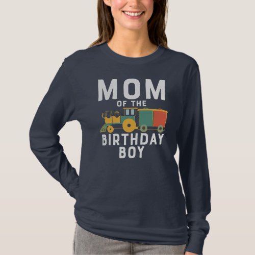 Womens Mom Of The Birthday Boy Train Toys Graphic T_Shirt