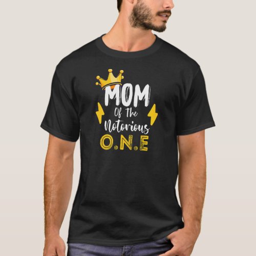 Womens Mom Of The Notorious One Old School Hip Hop T_Shirt