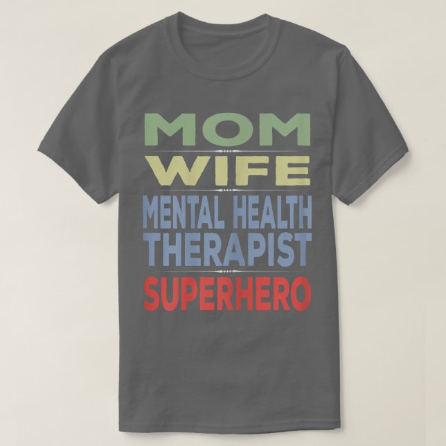 Womens Mom Wife Mental Health Therapist 6975  T-Shirt (Design Front)