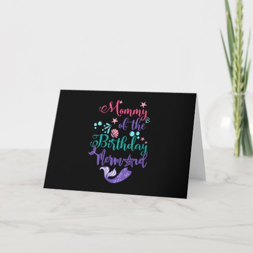 Womens Mommy of The Birthday Mermaid Matching Card