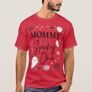 Womens Mommy of the Spooky One Girl First Birthday T-Shirt