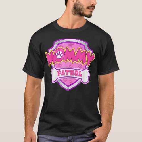 Womens Mommy Patrol  Funny Mom Gift Party Birthday T_Shirt