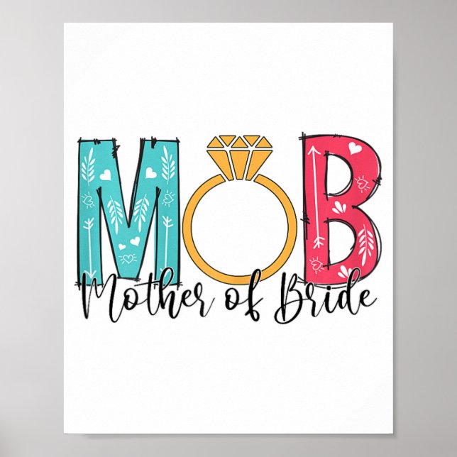 Womens Mother Of The Bride Mob Mog Bachelorette Pa Poster (Front)