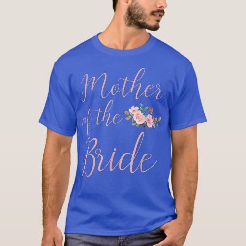 Womens Mother of the Bride Mother of the Bride Wed T_Shirt