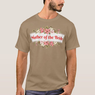 Womens Mother Of The Bride  T-Shirt