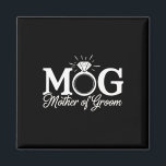 Womens Mother Of The Groom Mob Mog Mom Wedding Bac Magnet<br><div class="desc">Womens Mother Of The Groom Mob Mog Mom Wedding Bachelorette</div>