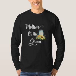 Womens Mother of the Groom Sunflower Jar - Rehears T-Shirt
