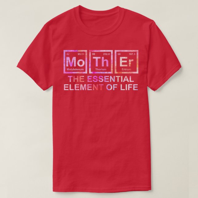 Womens Mother The Essential Element Of Life Mom Sc T-Shirt (Design Front)