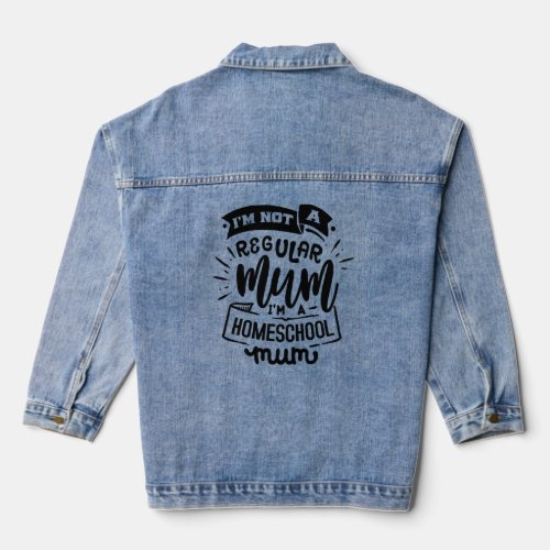 Womens Mothers Day Homeschool Mum Homeschooling   Denim Jacket