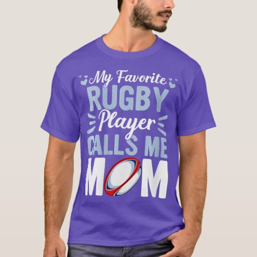 Womens Mothers Day My Favorite Rugby Player Calls  T_Shirt