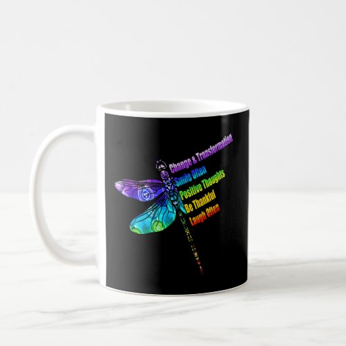 Womens Motivational Inspiration Gift Dragonfly  Coffee Mug