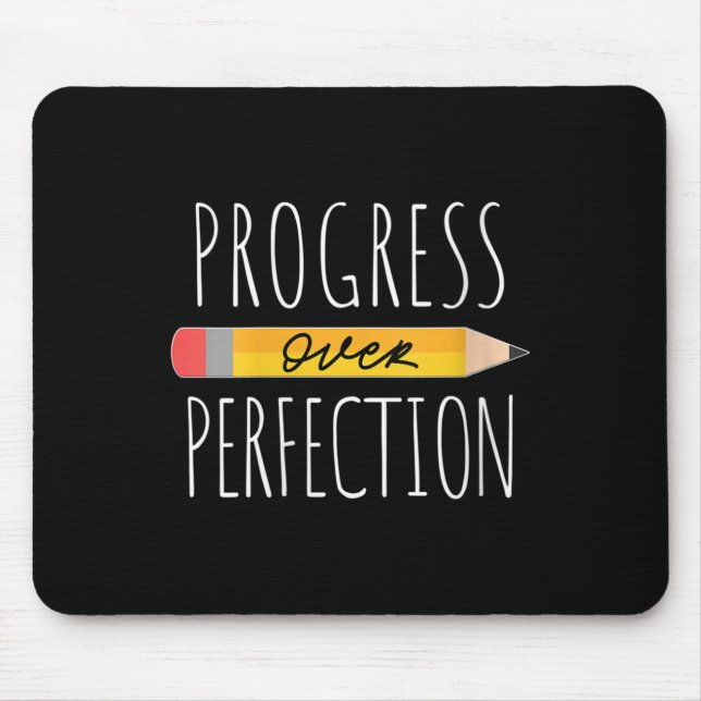 Womens Motivational Progress Over Perfection Back  Mouse Pad (Front)