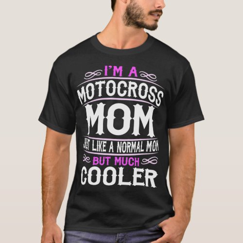 Womens Motocross Mom Cute Sporting Mom Gift T_Shirt