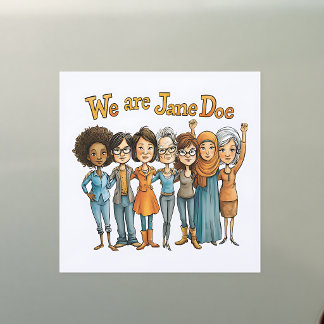 Women's Movement We Are Jane Doe Car Magnet