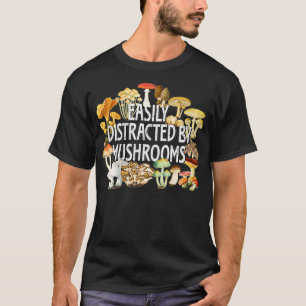 Womens Mushroom Mycology Fungi Easily Distracted T-Shirt