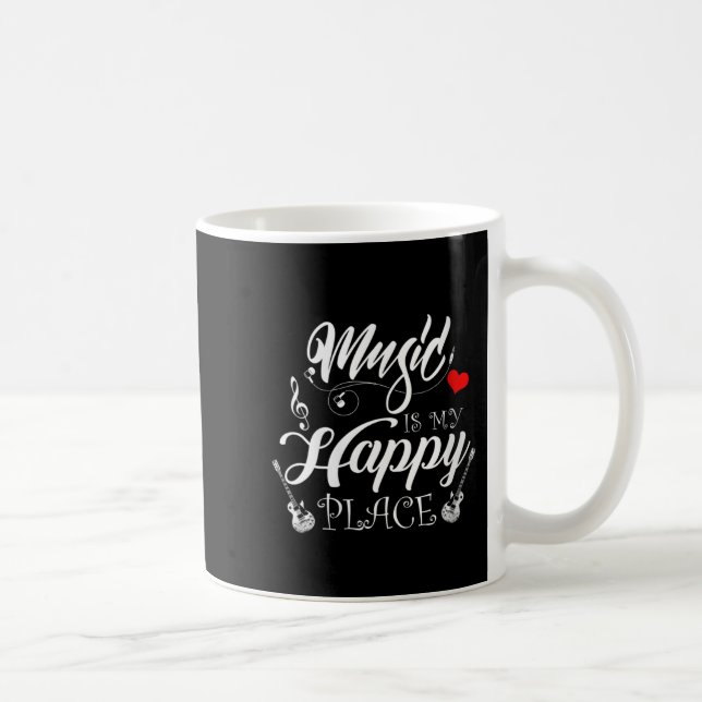 Womens Music Is My Happy Place Motivational Life Q Coffee Mug (Right)