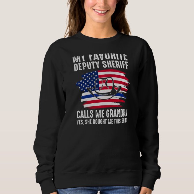 Womens My Deputy Sheriff Calls Me Grandma Deputy S Sweatshirt (Front)