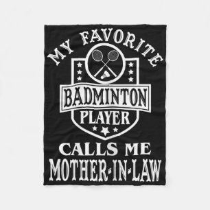 Womens My Favorite Badminton Player Calls Me Mothe Fleece Blanket