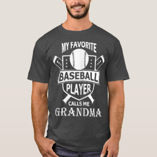 Womens My Favorite Baseball Player Calls Me GRANDM T-Shirt
