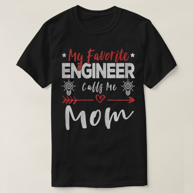 Womens My Favorite Engineer Calls Me Mom Engineer  T-Shirt (Design Front)